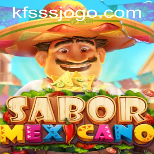 Discover the Engaging World of SaborMexicano: A Unique Game Experience